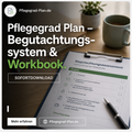 Pflegegrad Sofortplan 2026 – Begutachtungs-System & Workbook